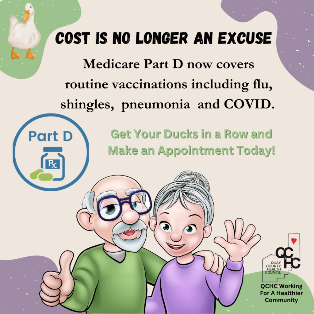 Medicare Part D covers routine vaccinations. Talk to your healthcare provider for more information.